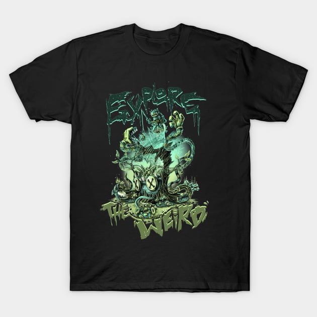 EXPLORE THE WEIRD-color T-Shirt by TeamWeird